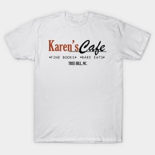 Karen's Cafe T-Shirt